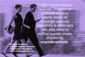 Empoderamiento Empowerment Empoderar heroe heroina Muliterno